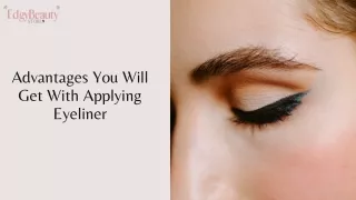 Advantages You Will Get With Applying Eyeliner
