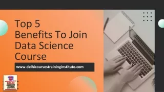Top 5 Benefits To Join Data Science Course