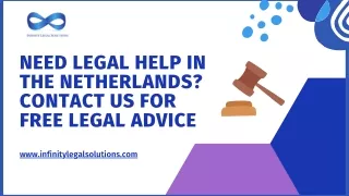Need Legal Help in the Netherlands? Contact Infinity Legal for Free Legal Advice