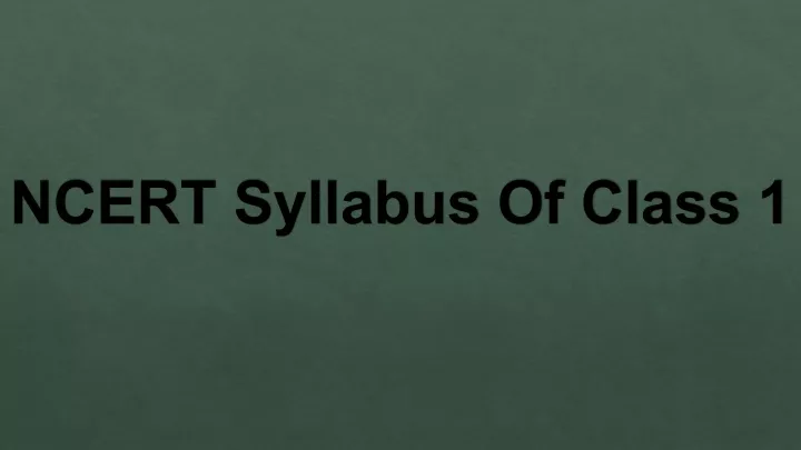 ncert syllabus of class 1