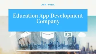 Education App Development Company | Apptunix