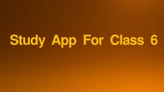 Study  App  For  Class  6