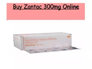 Buy Zantac 300mg Online