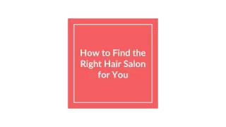 How to Find the Right Hair Salon for You