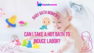 Find Everything About Hot Bath To Induce Labor Pain