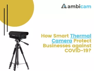 How Smart Thermal Camera Protect Businesses against COVID-19