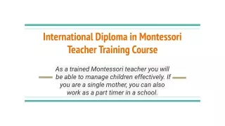 International Diploma in Montessori Teacher Training Course