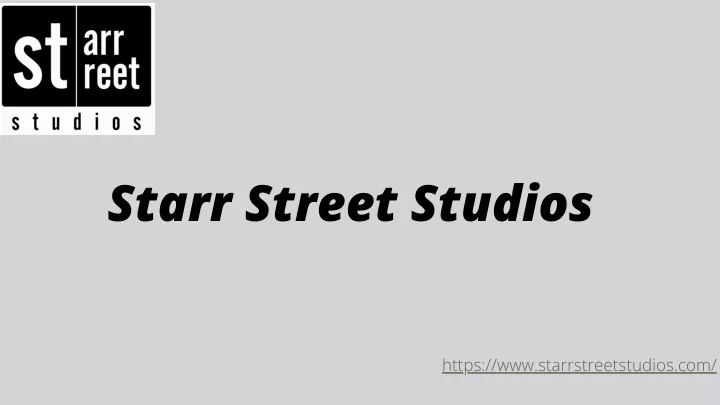 starr street studios