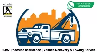 24x7 Roadside assistance | Vehicle Recovery & Towing Service