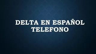 delta en espa ol telefono