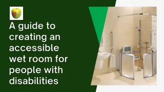 A guide to creating an accessible wet room for people with disabilities