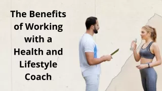 The Benefits of Working with a Health and Lifestyle Coach