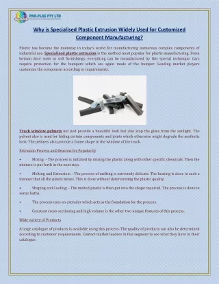 why is specialised plastic extrusion widely used