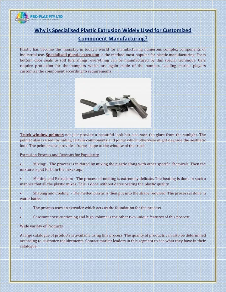 why is specialised plastic extrusion widely used