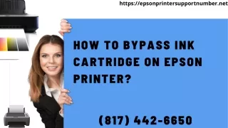 How to Bypass Ink Cartridge on Epson Printer? Dail (817) 442-6650