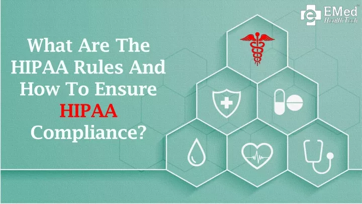 what are the hipaa rules and how to ensure hipaa