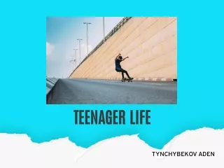 teenager life