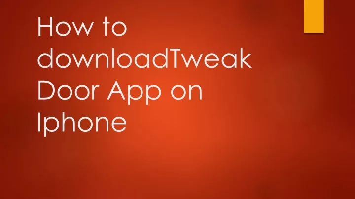 how to downloadtweak door app on iphone