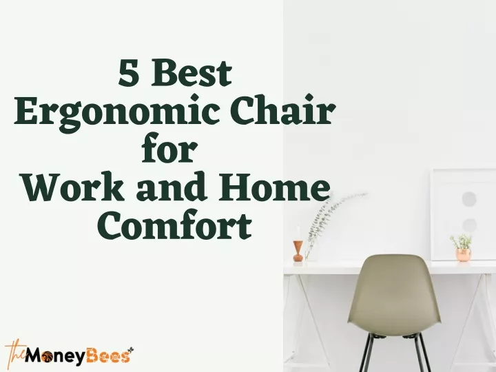 5 best for comfort