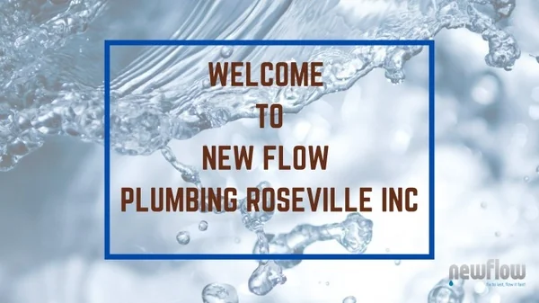 Best Plumber Rocklin CA - New Flow Plumbing Roseville