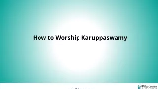How to Worship Karuppaswamy - Pillaicenter
