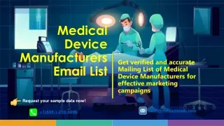 Get The Best Email List of Medical Device Manufacturers