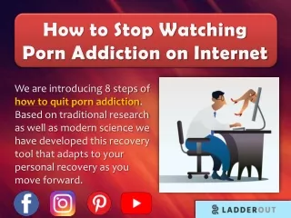 How to Stop Watching Porn Addiction on Internet | LadderOut.com