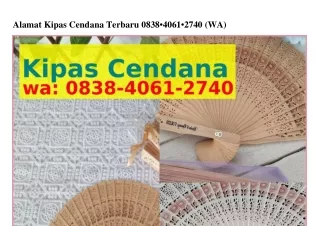 Alamat Kipas Cendana Terbaru Ô8З8.ᏎÔϬl.27ᏎÔ{WhatsApp}