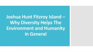 joshua hunt fitzroy island why diversity helps the environment and humanity in general