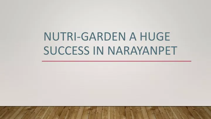nutri garden a huge success in narayanpet