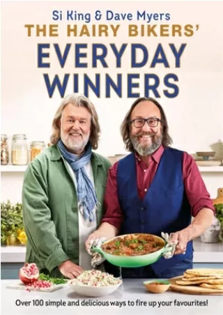 [Doc] The Hairy Bikers' Everyday Winners: 100 simple and delicious recipes to fire up your favourites! Full