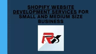 SHOPIFY WEBSITE DEVELOPMENT SERVICES FOR SMALL AND MEDIUM SIZE BUSINESS