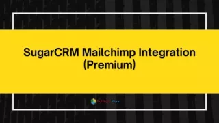 SugarCRM Mailchimp Integration (Premium)