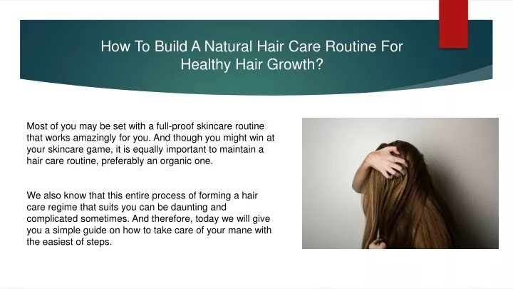 how to build a natural hair care routine for healthy hair growth