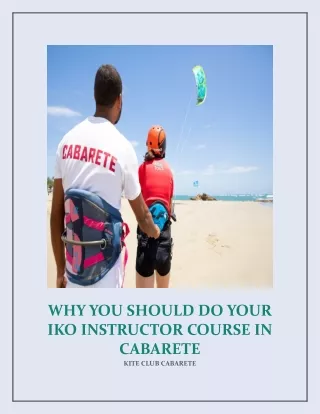 Reason to do your IkO instructor course in Cabarete