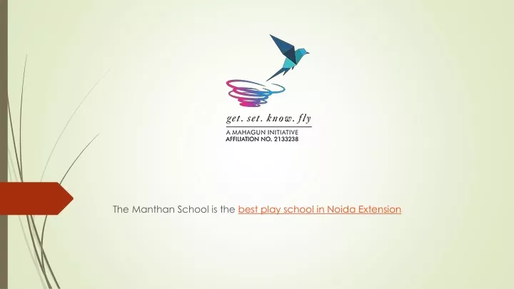 the manthan school is the best play school in noida extension