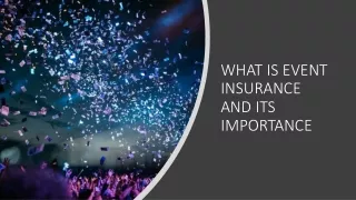 WHAT IS EVENT INSURANCE AND ITS IMPORTANCE ​