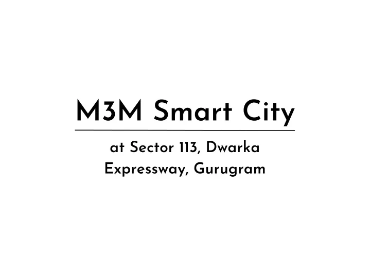 m3m smart city