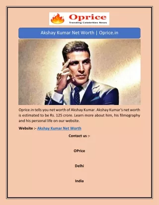 akshay kumar net worth oprice in