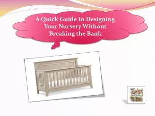 A Quick Guide In Designing Your Nursery Without Breaking the Bank