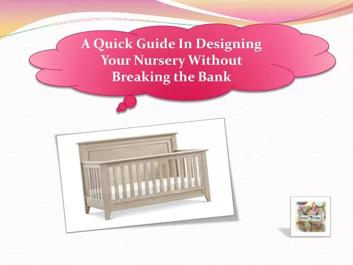 a quick guide in designing your nursery without