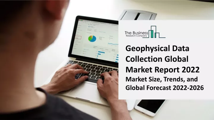 geophysical data collection global market report