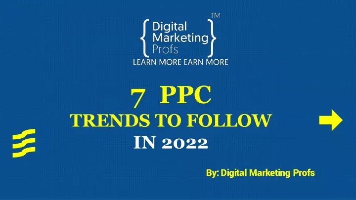 7 ppc trends to follow in 2022