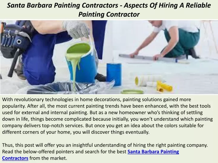 santa barbara painting contractors aspects of hiring a reliable painting contractor