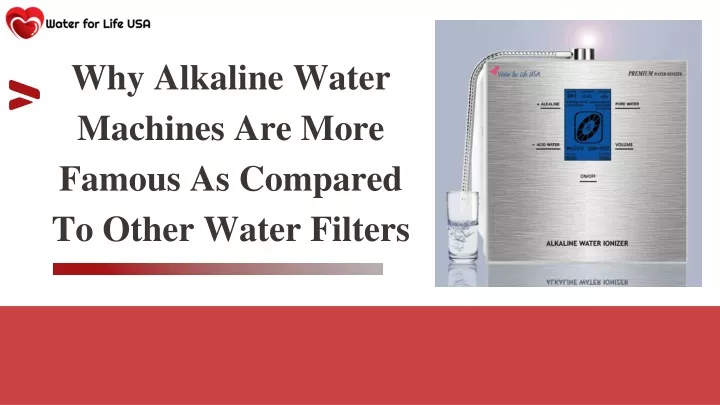 why alkaline water machines are more famous