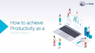 Productivity as a Remote Agency