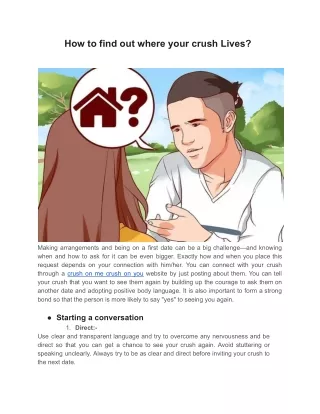 How to find out where your crush Lives.