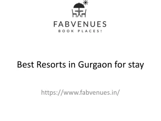 Best Resorts in Gurgaon for stay