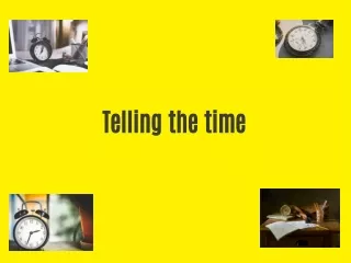 telling the time
