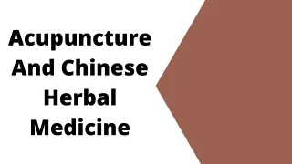 Acupuncture And Chinese Herbal Medicine